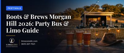 Boots & Brews Morgan Hill 2026: Party Bus & Limo Guide