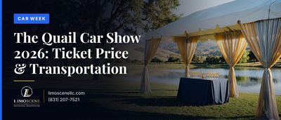 The Quail Car Show 2026: Ticket Price & Transportation