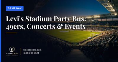 Levi's Stadium Party Bus: 49ers, Concerts & Events